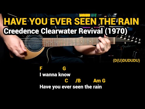 Have You Ever Seen The Rain - Creedence Clearwater Revival Easy Guitar Chords Tutorial Lyrics