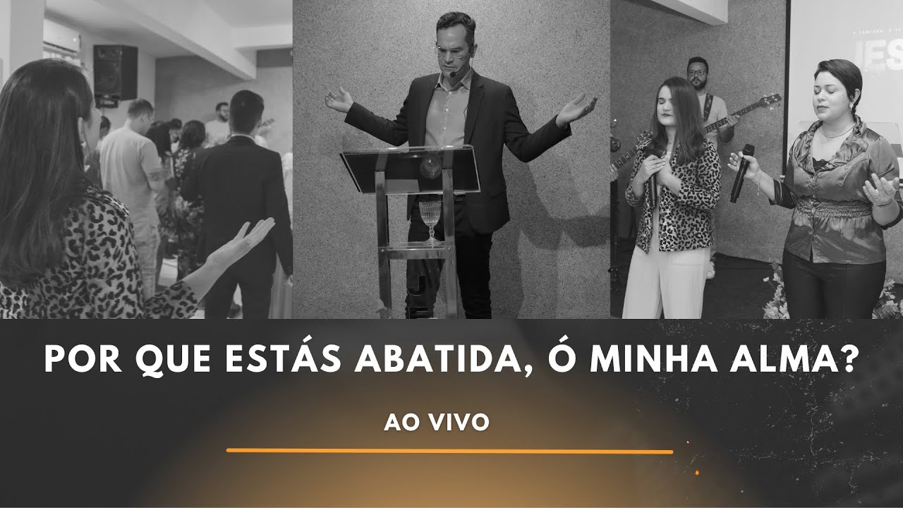 POR QUE ESTÁS ABATIDA, Ó MINHA ALMA? | PR. FLÁVIO GOMES - YouTube