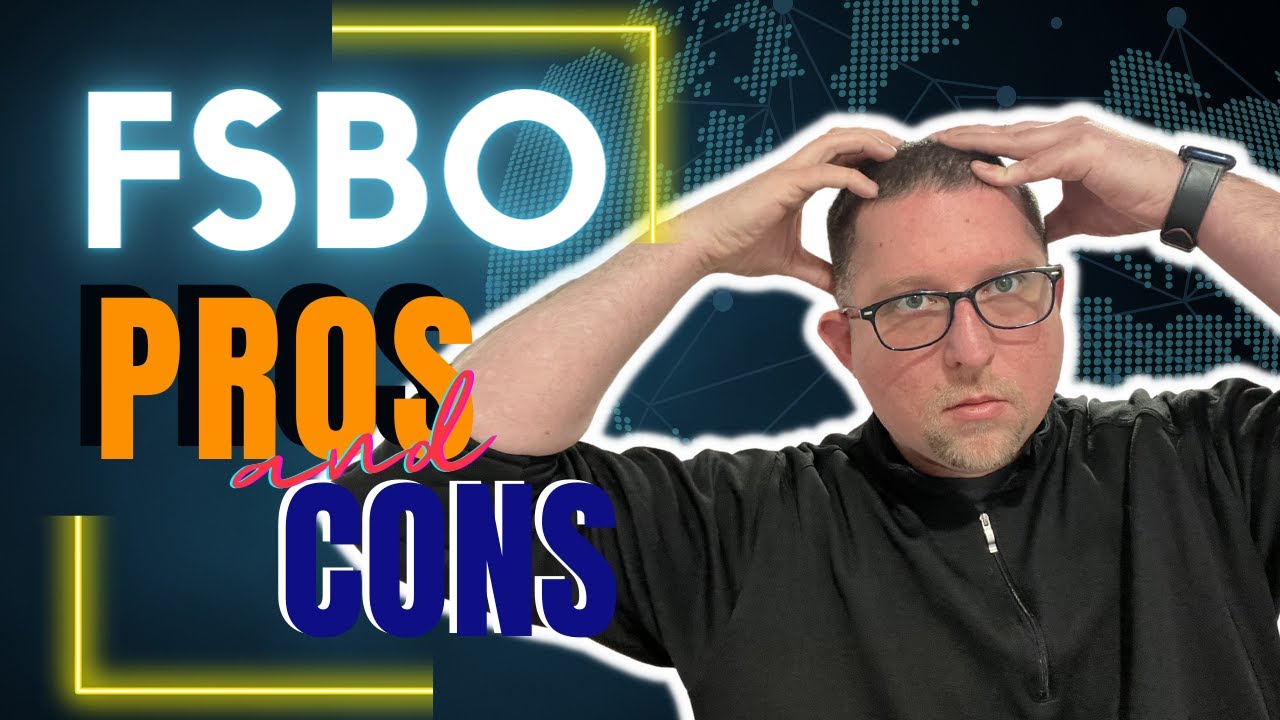 FSBO Pros and Cons
