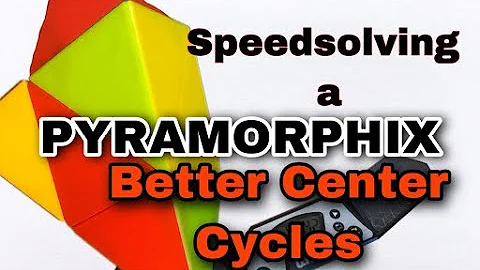 [Pyramorphix] Better Center Cycles