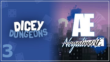 -AE: Dicey Dungeons #3 [Audio Fix/Strugglebot]