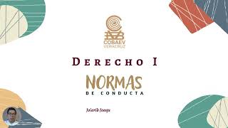Derecho I - Normas de Conducta.