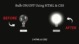 Bulb ON/OFF Using Html & CSS || #HTML #CSS || GB CODERS HUB