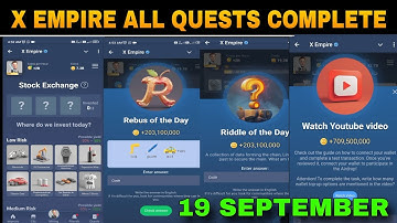19 September All Quests Code X Empire | Youtube Video Code | Rebus Of The Day | Investment Fund Card