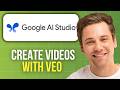 How to Create Videos With VEO in Google AI Studio