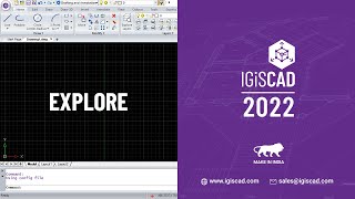 CAD 2022 - Explore IGiS CAD 2022