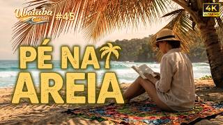 Reggae Pé na Areia & Vozes Femininas para Relaxar e Aliviar a Ansiedade | Ubatuba Vibes #45