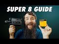 How To Shoot Super 8 - Cameras, Film, Processing, & Scanning Guide for Beginners