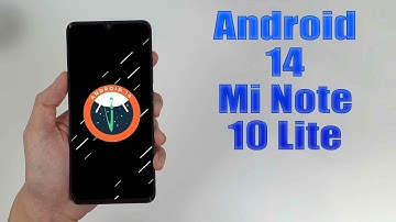 Install Android 14 on Mi Note 10 Lite (AOSP Rom) - How to Guide!