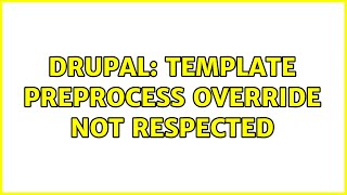 Drupal: template preprocess override not respected