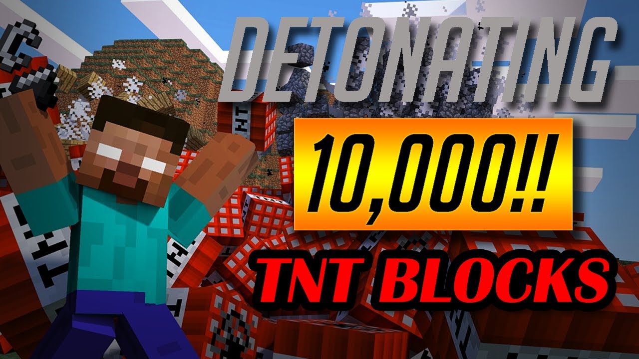 What Happens in Minecraft When You detonate 10,000!!! TNT Blocks YouTube