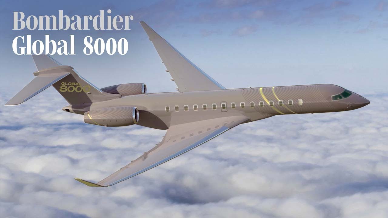 Introducing the Bombardier Global 8000 - YouTube