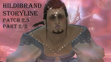 FFXIV - Hildibrand Storyline Patch 2.3 [2/2]