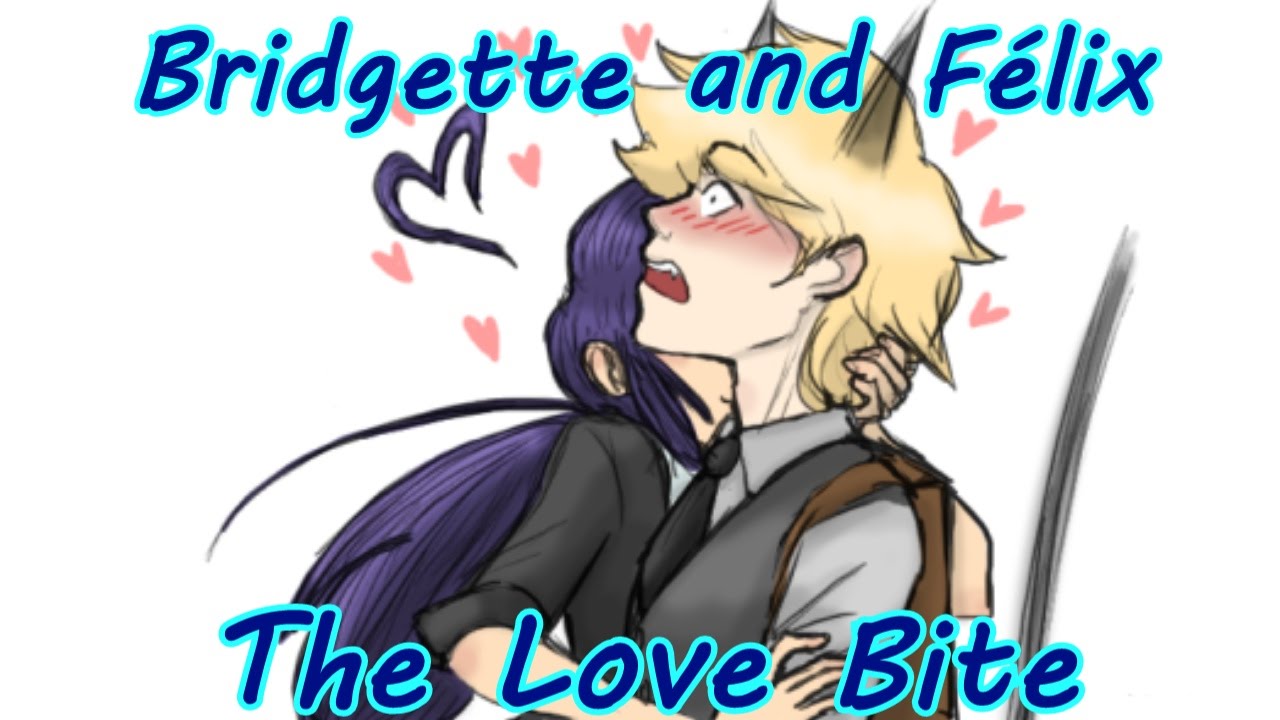 Miraculous Ladybug Comic Dub Bridgette And Felix The Love Bite Youtube