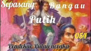 Serial Pendekar Pulau neraka 054 Sepasang Bangau Putih