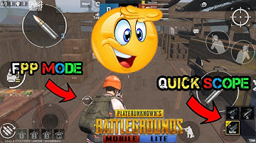 FPP Mode + Quick Scope Permanent Config In Pubg Mobile Lite \ Add FPP Mode And Quick Scope Pubg Lite