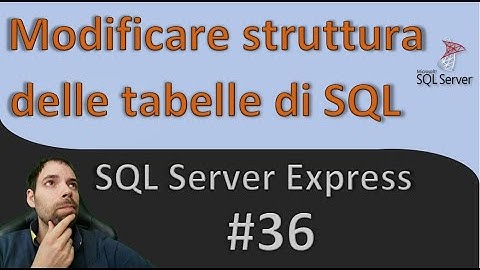 SQLServer - How to Modify a Table