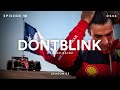 USA GP 2022: LOOKING BACK TO AUSTIN F1 GP by CARLOS SAINZ | DONTBLINK EP10 SEASON THREE