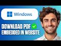 How To Download PDF Embedded in Website (Full Guide 2026)