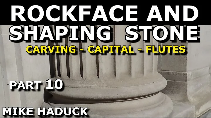 ROCKFACING AND SHAPING STONE (Part 10) MIke Haduck