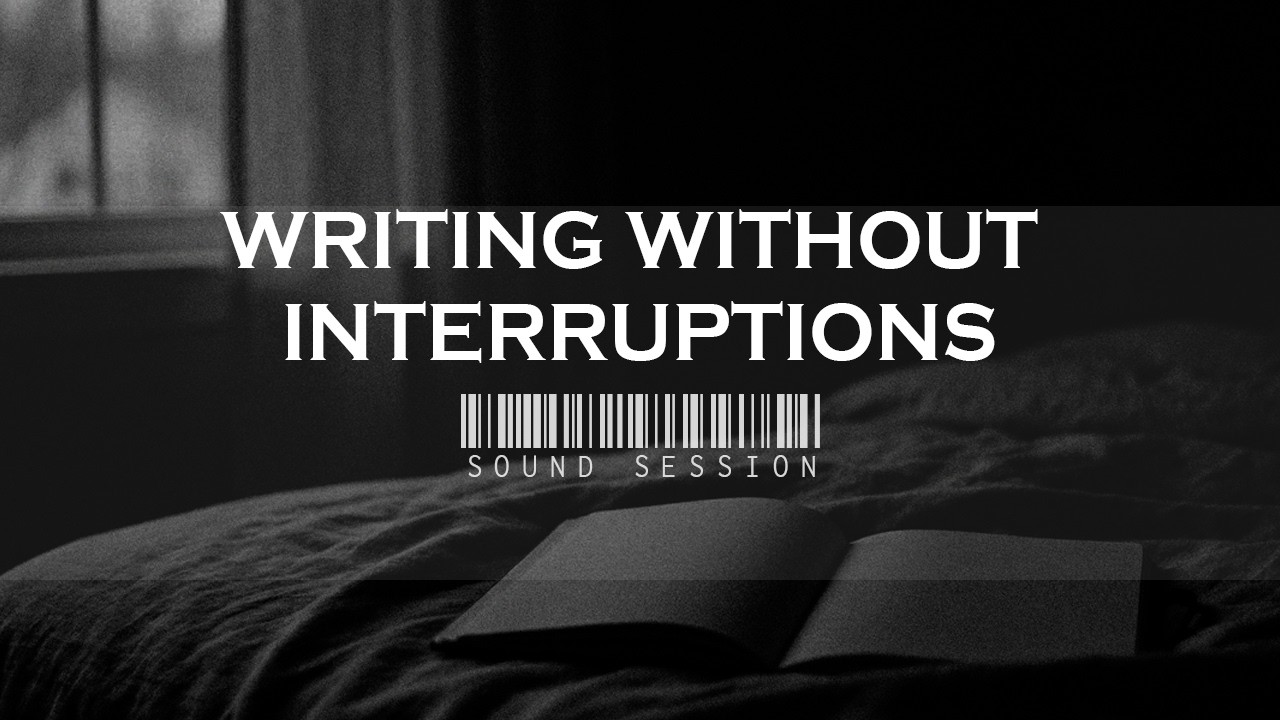 Writing Without Interruptions — Piano Sound Session | Music for Writing, Study and Work