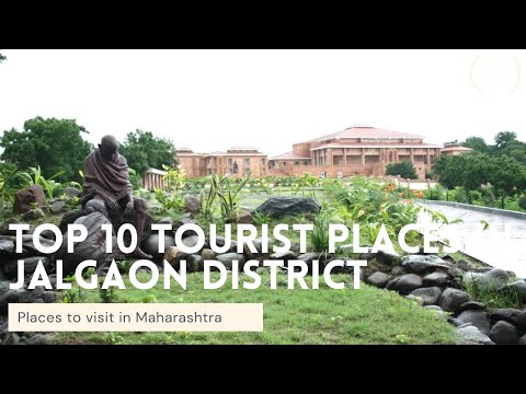Top 10 Tourist Places in Jalgaon District | Maharashtra Tourism | Maharashtra Darshan - YouTube