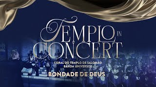 Bondade De Deus - Templo In Concert (Vigília da Virada 2024)