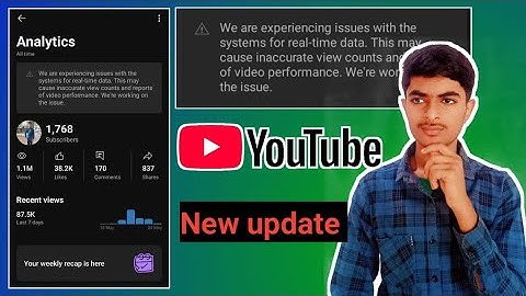 we are experiencing issues with the system for real-time data. YouTube New Update kya hai❗
