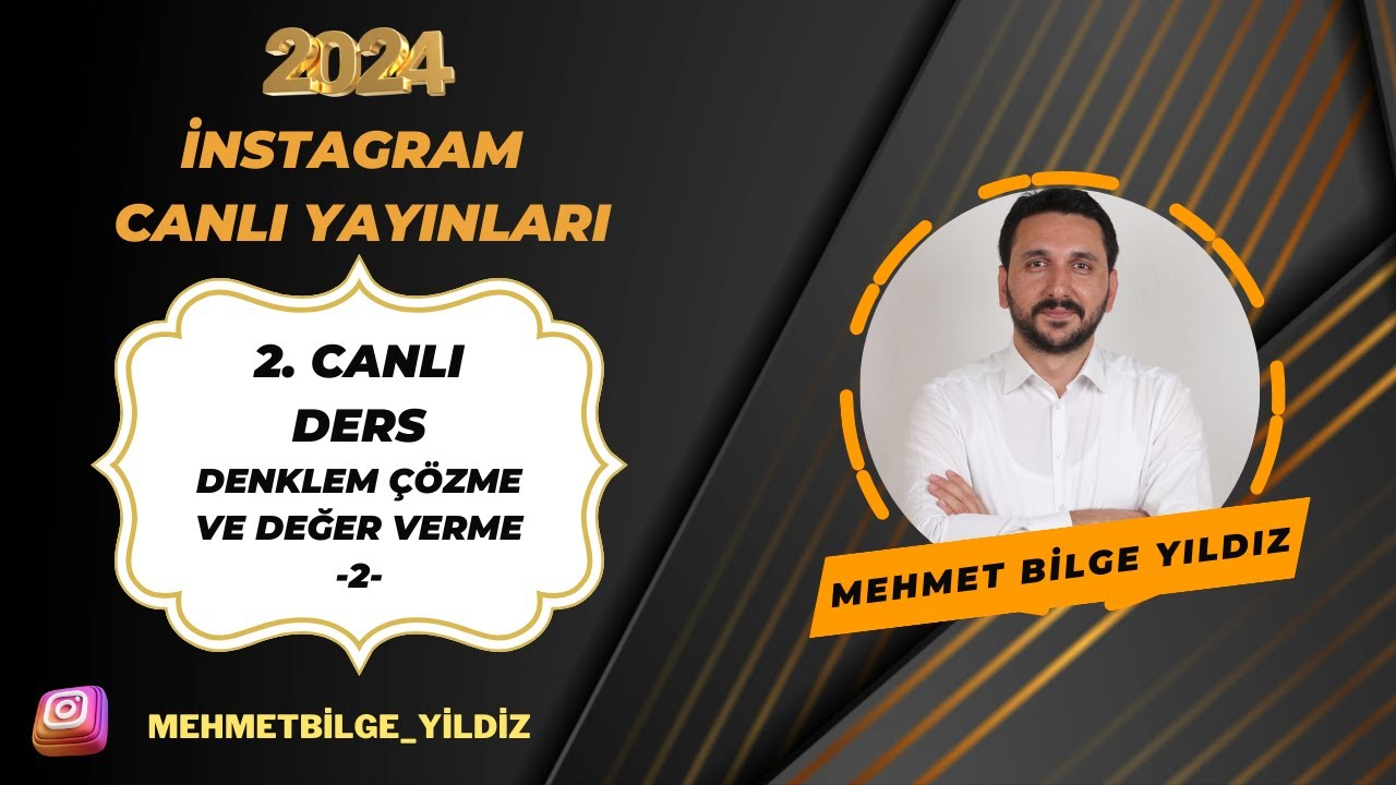 2-Denklem Çözme ve Değer Verme -2-
