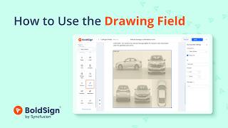 How to Use the Drawing Field in BoldSign for Visual Annotations