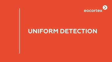 Uniform Detection | Eocortex Video Analytics