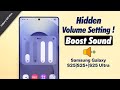 Samsung Galaxy S25 Ultra Low Volume? Here’s How to Increase & Maximize Sound!