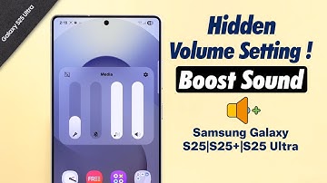 Samsung Galaxy S25 Ultra Low Volume? Here’s How to Increase & Maximize Sound!