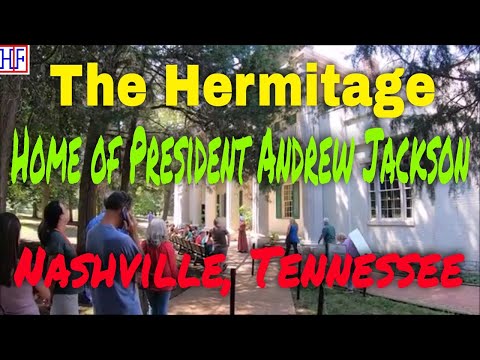 The Hermitage "Home of President Andrew Jackson" – Nashville, Tennessee (TRAVEL GUIDE) | Episode# 3