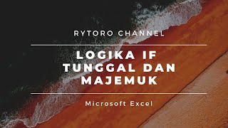Penerapan fungsi logika if tunggal dan majemuk pada excel | microsoft
. 1. tunggal, format rumus: = if(alamatcell_1 "nilai_1";"jawaban
benar"...