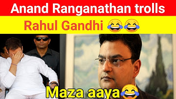 Dr. Anand ranganathan Trolls Rahul Gandhi😂|| Epic troll 🤣🤣
