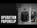 Operation Paperclip: The Secretive U.S. Recruitment Program for Science and Technology