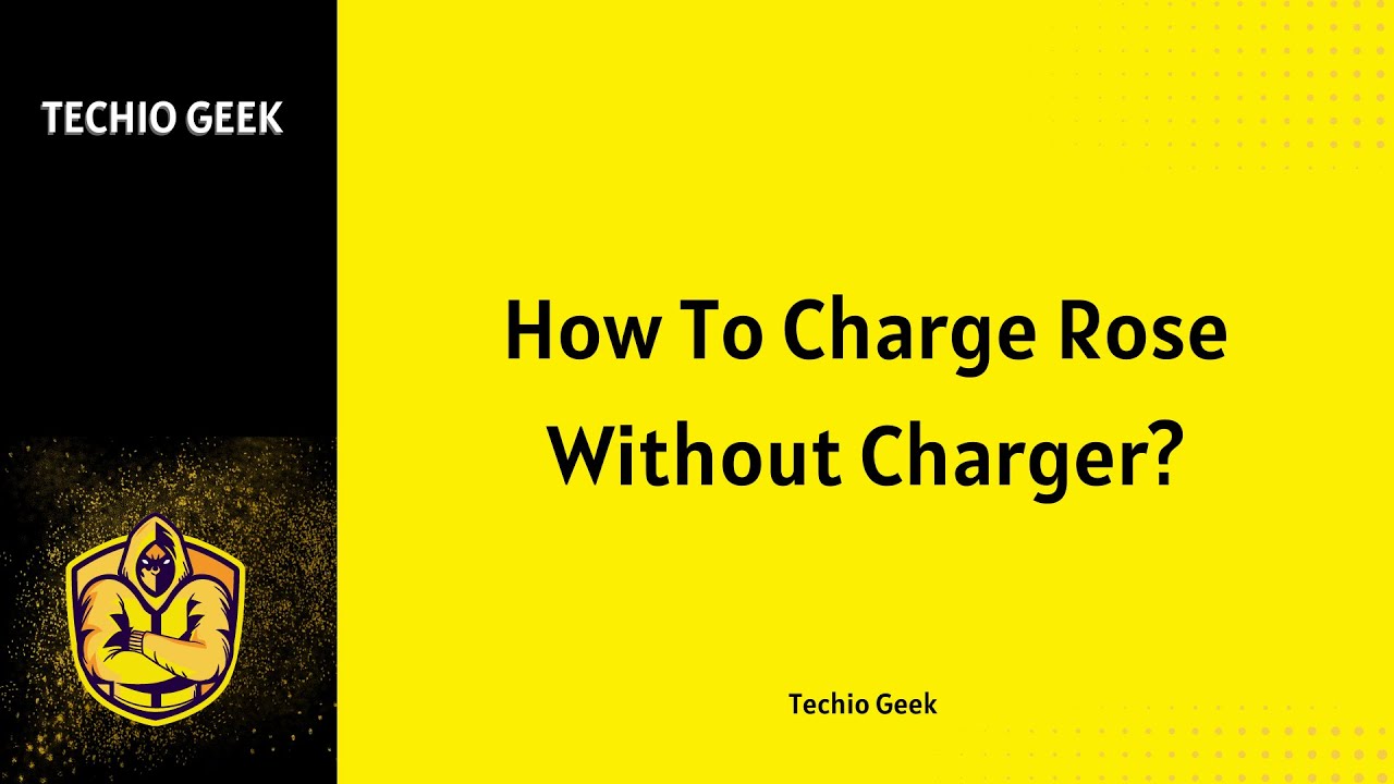How To Charge Rose Without Charger? - YouTube