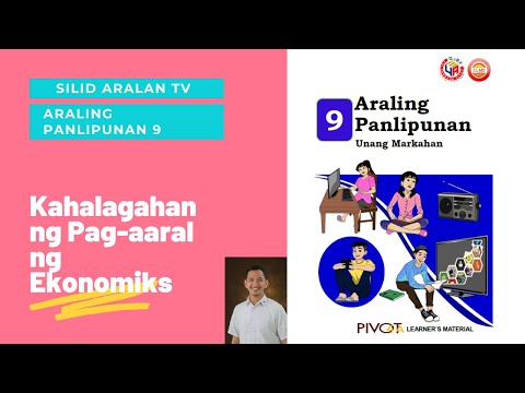 Kahalagahan ng Pag aaral ng Ekonomiks - Araling Panlipunan 9  | Silid Aralan TV