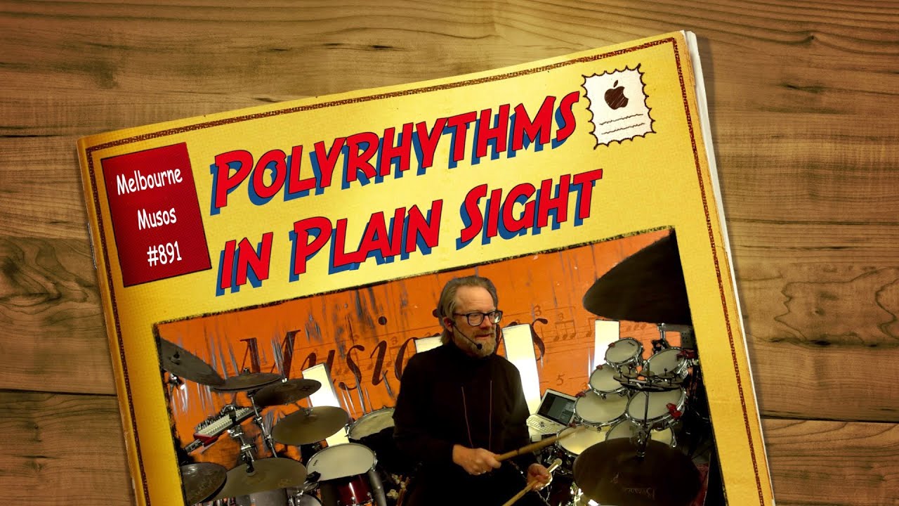 Melbourne Musos 891 Polyrhythms in Plain Sight