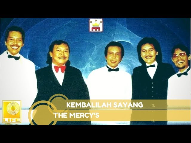 The Mercy's - Kembalilah Sayang (Official Audio) class=
