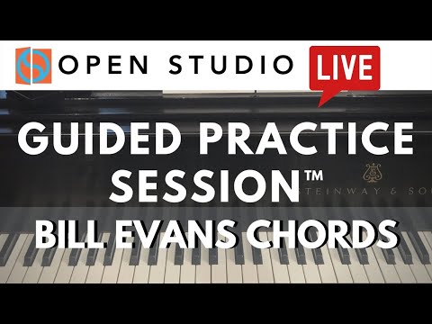 Bill Evans Chords: Part 2 - Guided Practice Session™ with Adam Maness