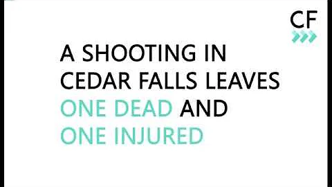 Nov 11 2017 Shooting Near College Hill | CedarFall...