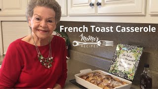 MeMe's Recipes | French Toast Casserole