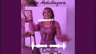 Elnare Abdullayeva Ay ömrüm 2023 (Remix)