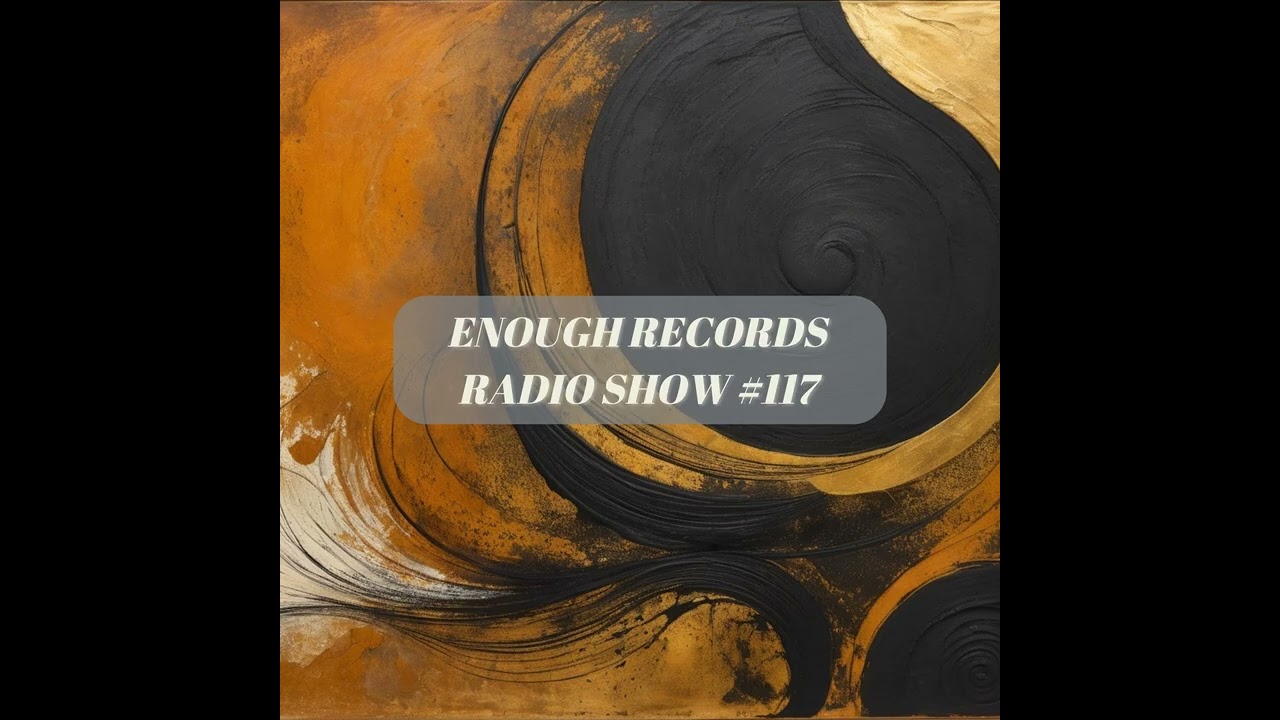 Enough Records Radio Show 