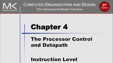 Computer Organization - Chapter 4 (Part 1)