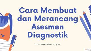 CARA MEMBUAT DAN CONTOH ASESMEN DIAGNOSTIK KOGNITIF KURIKULUM MERDEKA