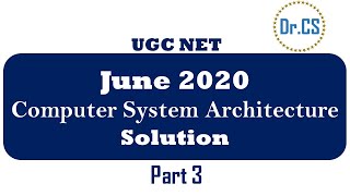 Ugc Net June 2020 Computer System Architecture Part 3