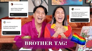 Brother Tag (On Pride, Coming Out, Age Difference, etc) | Laureen Uy